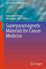 Superparamagnetic Materials for Cancer Medicine