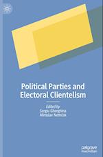 Political Parties and Electoral Clientelism