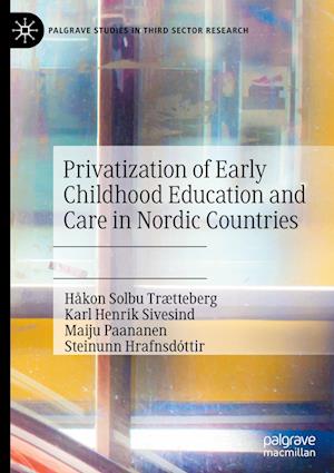 Privatization of Early Childhood Education and Care in Nordic Countries