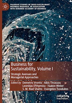 Business for Sustainability, Volume I
