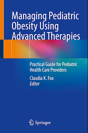 Managing Pediatric Obesity Using Advanced Therapies