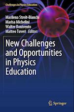 New Challenges and Opportunities in Physics Education