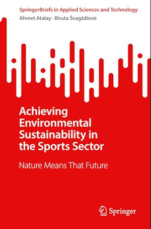 Achieving Environmental Sustainability in the Sports Sector