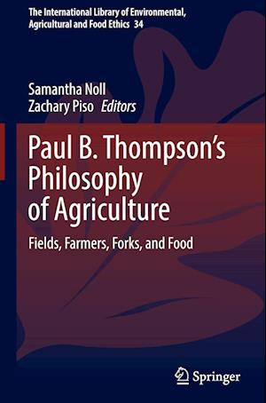 Paul B. Thompson's Philosophy of Agriculture