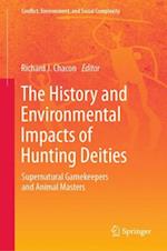 History and Environmental Impacts of Hunting Deities