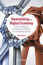 Humanizing the Digital Economy