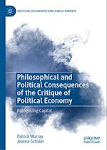 Philosophical and Political Consequences of the Critique of Political Economy