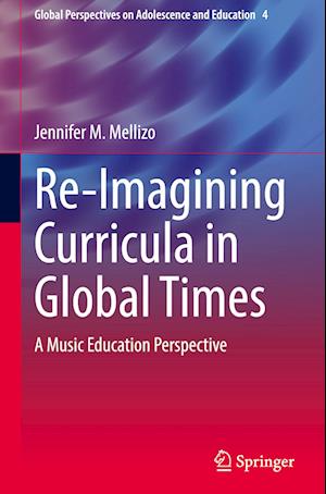 Re-Imagining Curricula in Global Times