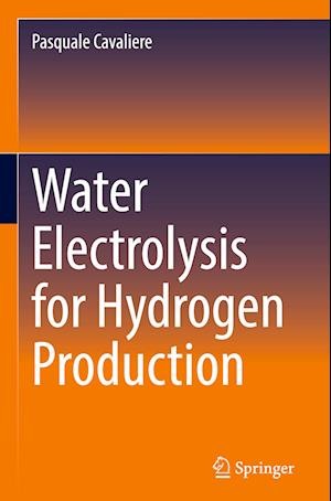 Water Electrolysis for Hydrogen Production