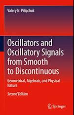 Oscillators and Oscillatory Signals from Smooth to Discontinuous