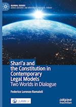 Shari'a and Constitution in Contemporary Legal Models