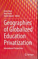 Geographies of Globalized Education Privatization