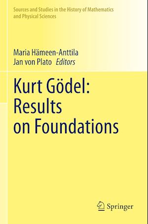 Kurt Gödel: Results on Foundations