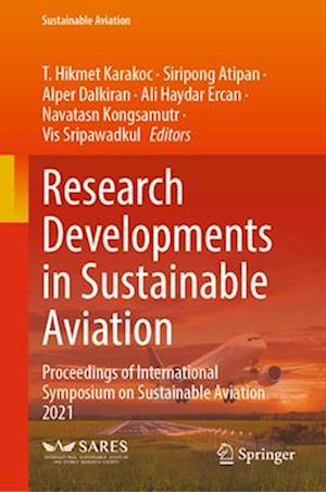 Research Developments in Sustainable Aviation