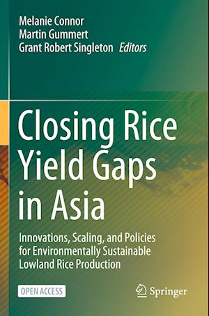 Closing Rice Yield Gaps in Asia