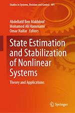 State Estimation and Stabilization of Nonlinear Systems