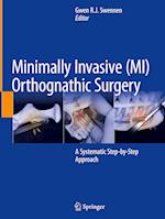 Minimally Invasive (MI) Orthognathic Surgery