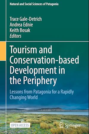 Tourism and Conservation-based Development in the Periphery