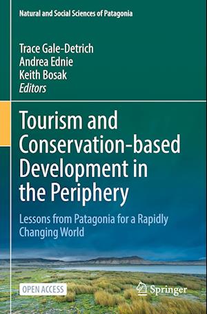 Tourism and Conservation-based Development in the Periphery