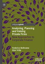 Analysing, Planning and Valuing Private Firms