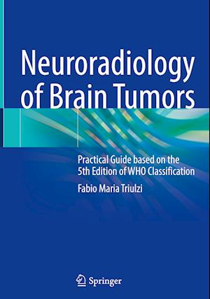 Neuroradiology of Brain Tumors