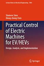 Practical Control of Electric Machines for EV/HEVs