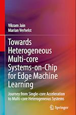 Towards Heterogeneous Multi-core Systems-on-Chip for Edge Machine Learning