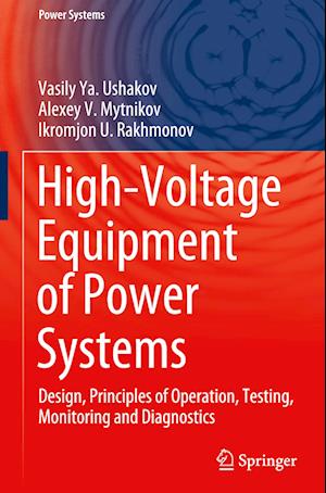 High-Voltage Equipment of Power Systems