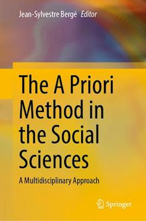 The A Priori Method in the Social Sciences