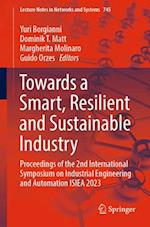 Towards a Smart, Resilient and Sustainable Industry