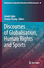 Discourses of Globalisation, Human Rights and Sports