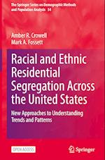 Racial and Ethnic Residential Segregation Across the United States