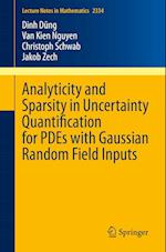 Analyticity and Sparsity in Uncertainty Quantification for PDEs with Gaussian Random Field Inputs