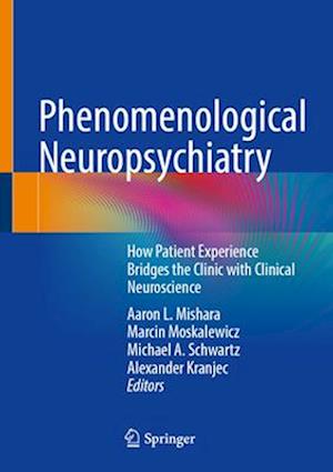 Phenomenological Neuropsychiatry