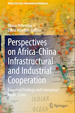 Perspectives on Africa-China Infrastructural and Industrial Cooperation