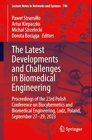 The Latest Developments and Challenges in Biomedical Engineering