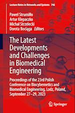 The Latest Developments and Challenges in Biomedical Engineering