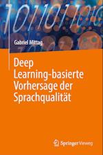 Deep Learning-basierte Vorhersage der Sprachqualitat