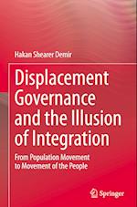 Displacement Governance and the Illusion of Integration