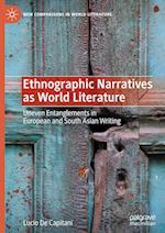 Ethnographic Narratives as World Literature