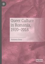 Queer culture in Romania, 1920–2018