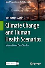 Climate Change and Human Health Scenarios