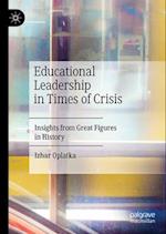 Educational Leadership in Times of Crisis