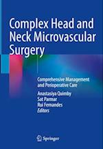 Complex Head and Neck Microvascular Surgery