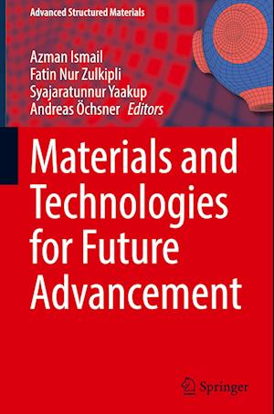 Materials and Technologies for Future Advancement