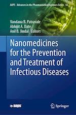 Nanomedicines for the Prevention and Treatment of Infectious Diseases