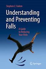 Understanding and Preventing Falls
