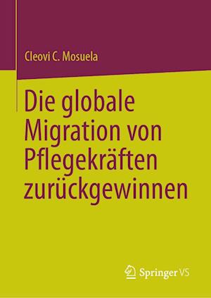 Die globale Migration von Pflegekraften zuruckgewinnen