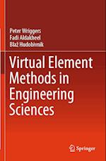 Virtual Element Methods in Engineering Sciences