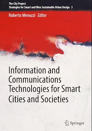 Information and Communications Technologies for Smart Cities and Societies